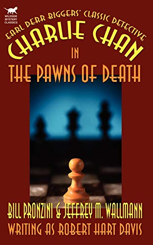 Imagen de archivo de Charlie Chan in The Pawns of Death a la venta por Montclair Book Center