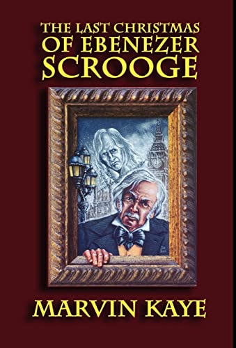 9781592240326: The Last Christmas of Ebenezer Scrooge