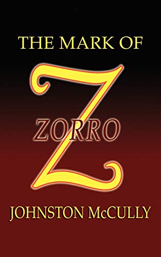 Beispielbild fr The Mark of Zorro zum Verkauf von Buchpark