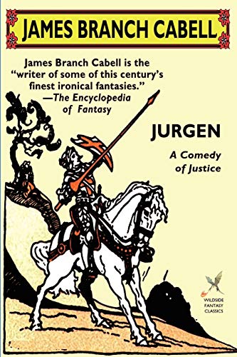 Jurgen: A Comedy of Justice (9781592240616) by Cabell, James Branch