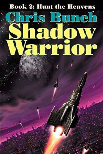 Stock image for The Shadow Warrior, Book 2: Hunt the Heavens for sale by WorldofBooks