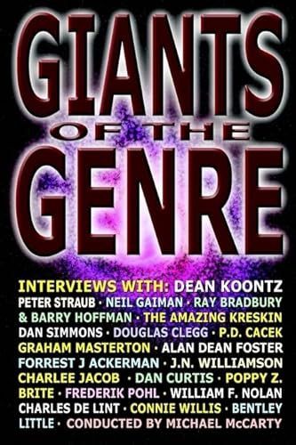 Giants of the Genre: Interviews with Science Fiction, Fantasy, and Horror's Greatest Talents (9781592241002) by McCarty, Michael