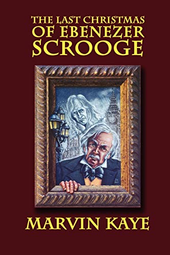 Beispielbild fr The Last Christmas of Ebenezer Scrooge zum Verkauf von Better World Books
