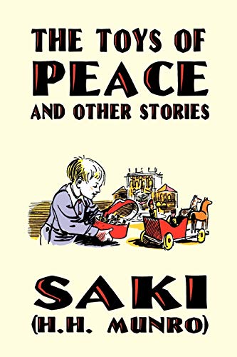 The Toys of Peace and Other Stories (9781592241927) by Saki
