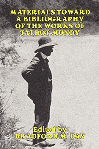 Imagen de archivo de Materials Toward A Bibliography of the Works of Talbot Mundy a la venta por Ergodebooks