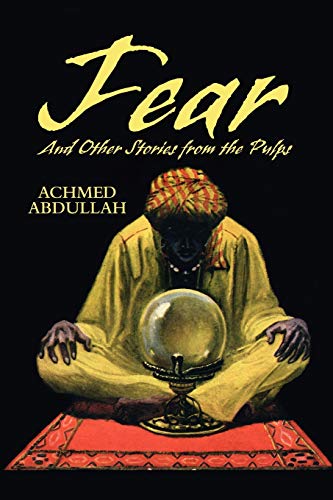 Beispielbild fr FEAR and Other Stories from the Pulps zum Verkauf von Wonder Book