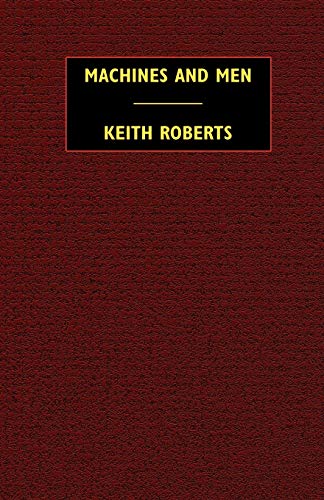 Machines and Men: 10 Science Fiction Stories (9781592242504) by Roberts, Keith