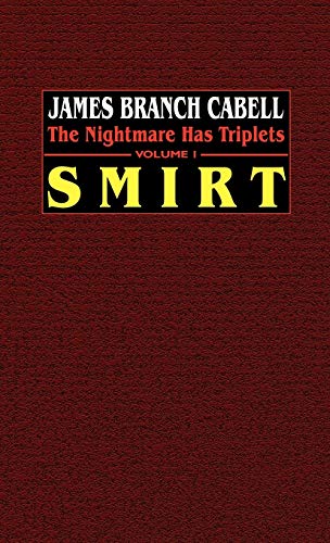 Imagen de archivo de Smirt: The Nightmare Has Triplets, Volume 1 a la venta por Big River Books
