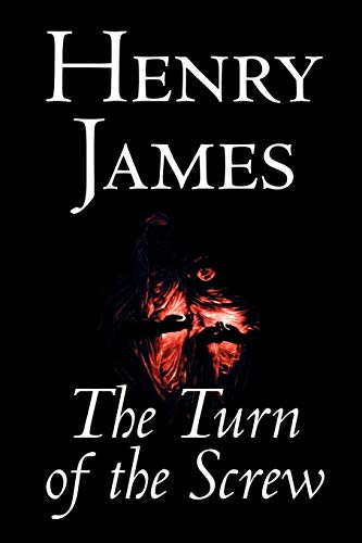 Imagen de archivo de The Turn of the Screw by Henry James, Fiction, Classics a la venta por Chiron Media