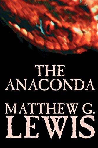 Stock image for The Anaconda by Matthew G. Lewis, Fiction, Horror (Wildside Fantasy Classic) for sale by medimops