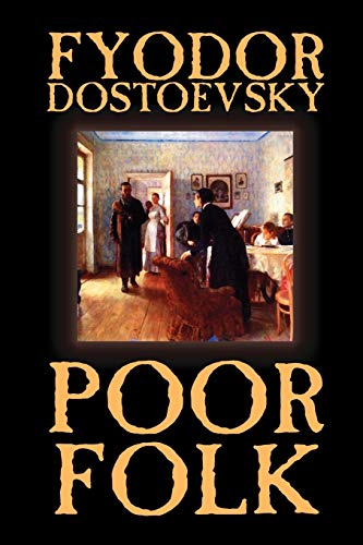 9781592244317: Poor Folk by Fyodor Mikhailovich Dostoevsky, Fiction, Classics
