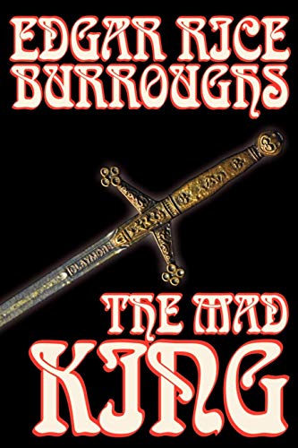 Stock image for The Mad King for sale by Barsoom Books