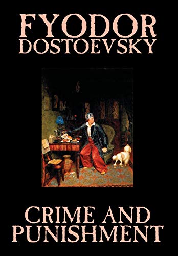 Imagen de archivo de Crime and Punishment by Fyodor M. Dostoevsky, Fiction, Classics a la venta por The Book Spot