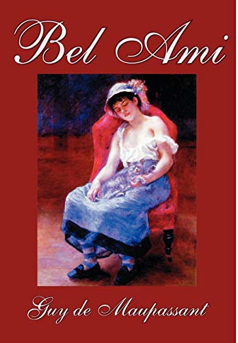 9781592247127: Bel Ami