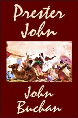 Beispielbild fr Prester John by John Buchan, Fiction, Action & Adventure zum Verkauf von WorldofBooks