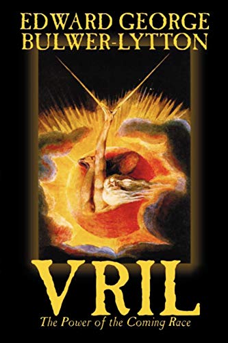 9781592248865: Vril, the Power of the Coming Race by Edward Bulwer-Lytton, Science Fiction