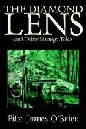 The Diamond Lens and Other Strange Tales (9781592249145) by O'Brien, Fitz-James