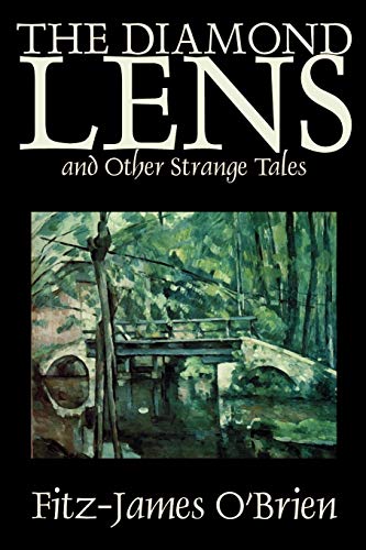 Stock image for The Diamond Lens and Other Strange Tales for sale by Ergodebooks