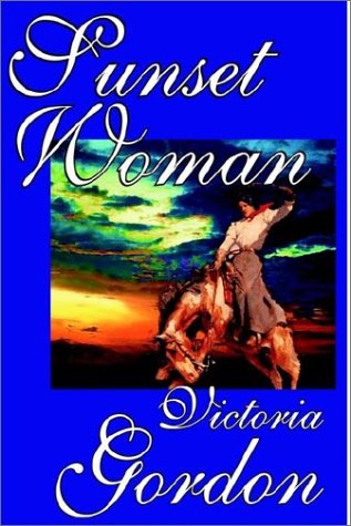 Sunset Woman (9781592249398) by Gordon, Victoria