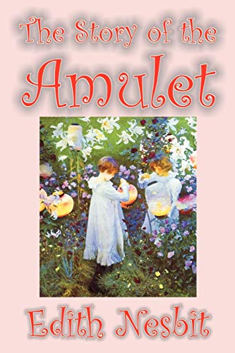 Imagen de archivo de The Story of the Amulet by Edith Nesbit, Fiction, Classics a la venta por Hippo Books