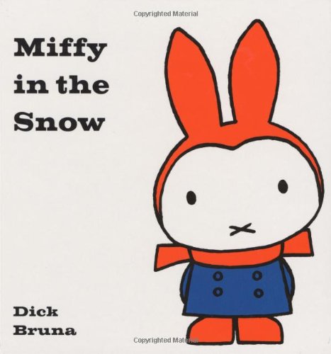 Stock image for Miffy in the Snow for sale by Gulf Coast Books