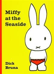9781592260034: Miffy At The Seaside