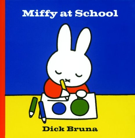 Stock image for Miffy at School for sale by ThriftBooks-Atlanta
