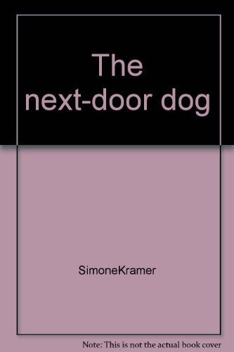 Stock image for The next-door dog for sale by Wonder Book