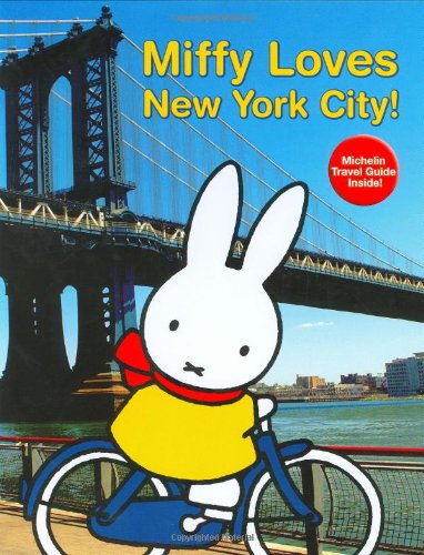 Stock image for Miffy Loves New York City for sale by Jenson Books Inc