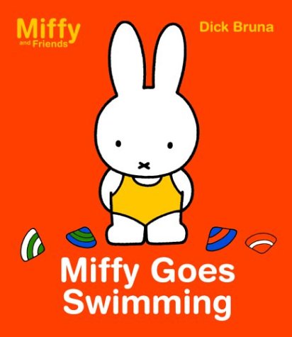 Miffy Goes Swimming (9781592262045) by Bruna, Dick