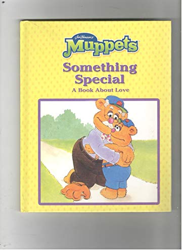 Beispielbild fr Something Special: A Book About Love (Jim Henson's Muppets) zum Verkauf von Wonder Book