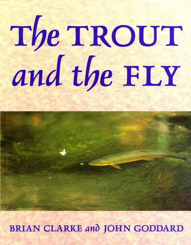 9781592280032: The Trout and the Fly