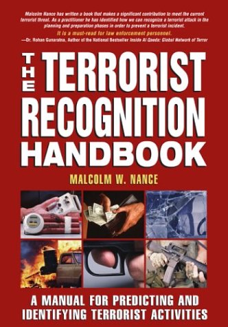 9781592280254: The Terrorist Recognition Handbook: A Manual for Predicting and Identifying Terrorist Activities