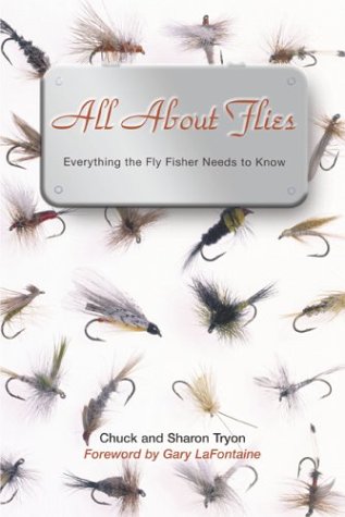 Stock image for All about Flies: Everything the Fly Rodder Needs to Know for sale by AwesomeBooks