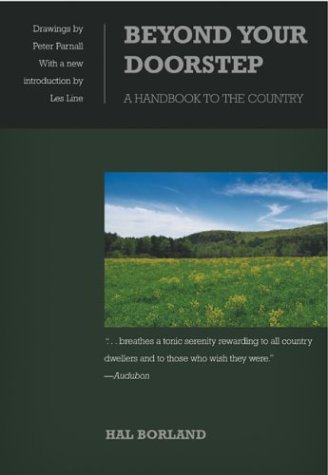 Beyond Your Doorstep: A Handbook to the Country (9781592280421) by Borland, Hal