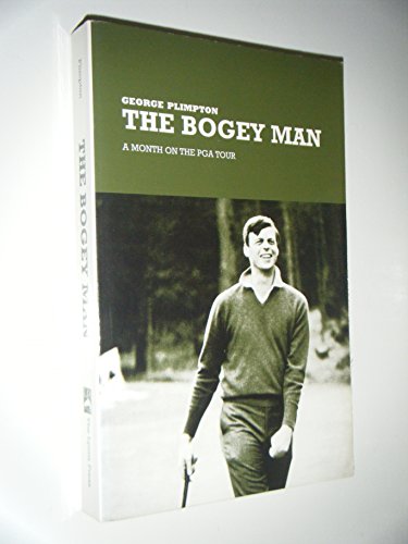 Stock image for The Bogey Man: A Month on the PGA Tour for sale by Your Online Bookstore