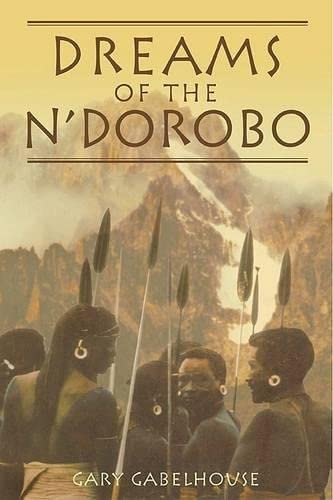 Dreams of the N'Dorobo: A Gabe Turpin Adventure-Mystery