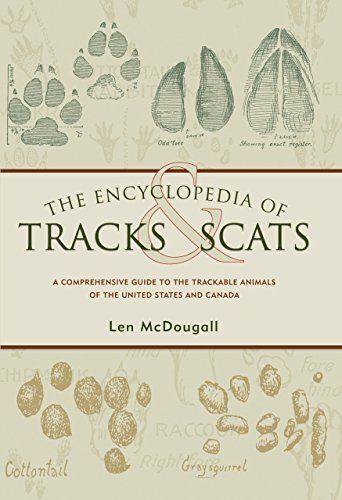 Beispielbild fr The Encyclopedia of Tracks and Scats: A Comprehensive Guide to the Trackable Animals of the United States and Canada zum Verkauf von HPB-Red