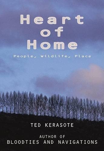 Stock image for Heart of Home: People, Wildlife, Place for sale by Rye Berry Books