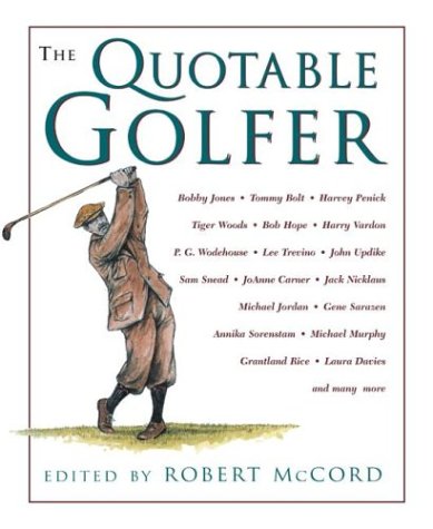 Beispielbild fr The Quotable Golfer zum Verkauf von Wonder Book