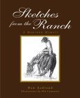 Beispielbild fr Sketches from the Ranch : A Montana Memoir zum Verkauf von Better World Books