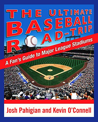 Imagen de archivo de The Ultimate Baseball Road-Trip: A Fan's Guide to Major League Stadiums a la venta por SecondSale