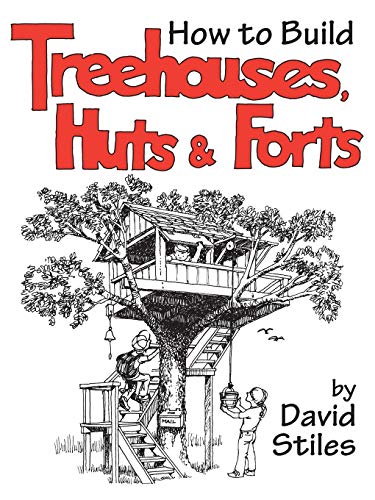 9781592281923: How to Build Treehouses, Huts, & Forts