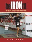 Stock image for Be IronFit: Time-Efficient Training Secrets for Ultimate Fitness for sale by ThriftBooks-Reno