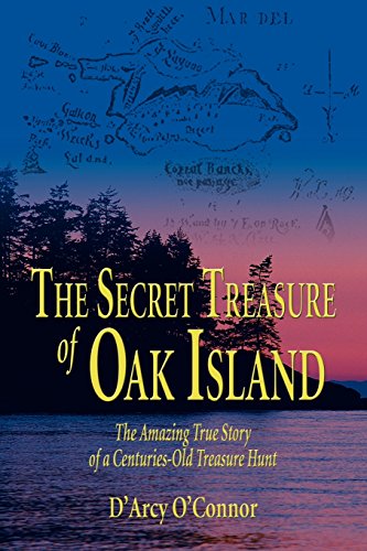 9781592282791: Secret Treasure of Oak Island: The Amazing True Story of a Centuries-Old Treasure Hunt