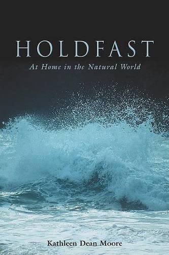 Beispielbild fr Holdfast: At Home in the Natural World zum Verkauf von ThriftBooks-Atlanta
