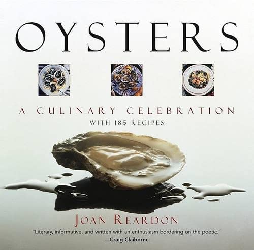 Beispielbild fr Oysters: A Culinary Celebration zum Verkauf von ThriftBooks-Dallas