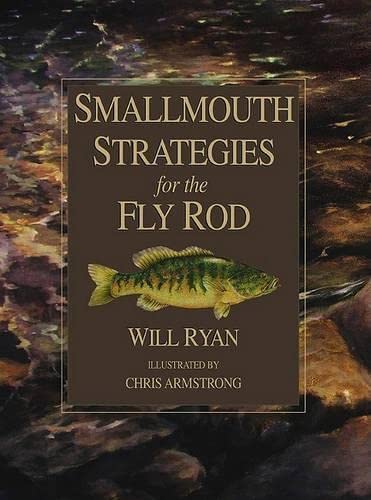 Stock image for Smallmouth Strategies for the Fly Rod for sale by SecondSale
