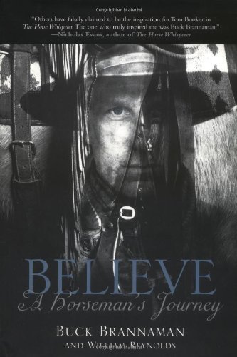 Beispielbild fr Believe: A Horseman's Journey zum Verkauf von Your Online Bookstore