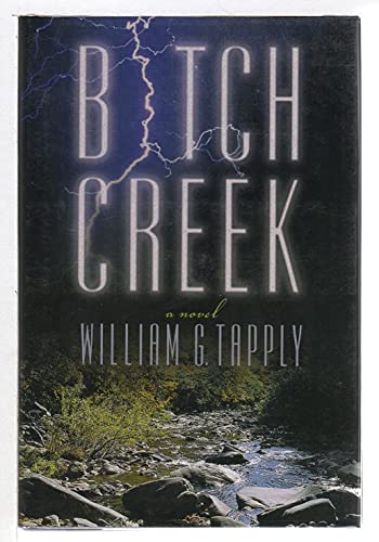 Imagen de archivo de Bitch Creek: A Novel a la venta por More Than Words